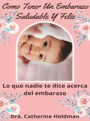 cover image of Como Tener Un Embarazo Saludable Y Feliz